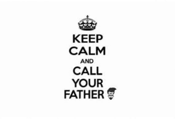 keep-calm-and-call-dad